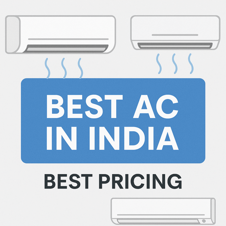 ❄️ Complete Guide to Buying the Best AC for Your Home in India (2025) 🏠🇮🇳
